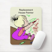 Maler für Ersatzhäuser Mousepad (Mit Mouse)