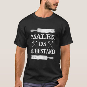 Maler im Ruhestand eines Maler T-Shirt