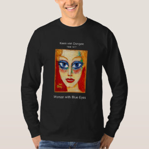 Maler Kees Van Dongen Frau mit blauen Augen Schmer T-Shirt