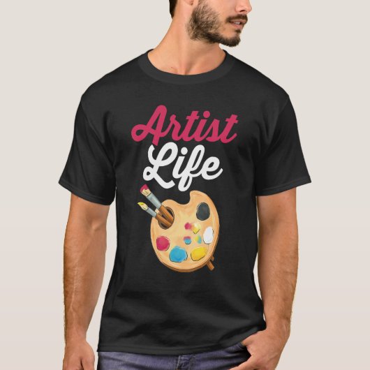 Maler Maler Lehrer Student Künstlerleben T-Shirt (Vorderseite)