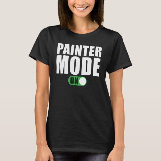 Maler-Modus für Maler T-Shirt (Vorderseite)