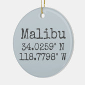 Malibu Latitude und Länge Keramik Ornament (Links)
