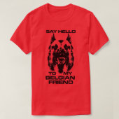 Malinois Belgian shepherd Mechelaar   2  T-Shirt (Design vorne)