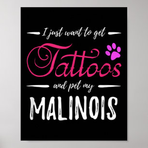 Malinois Dog Lover Tattoo Funny Dog Mama Geschenk Poster