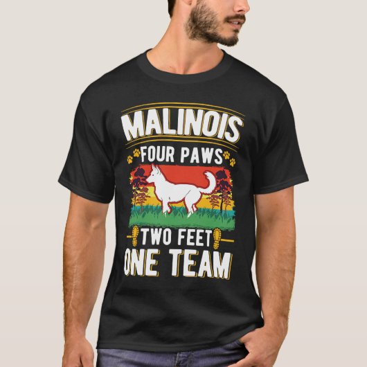 Malinois four paws two feet one team Belgian Malin T-Shirt (Vorderseite)