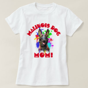 Malinois Mama Hund Lover Beste Hunde Mama je T-Shirt