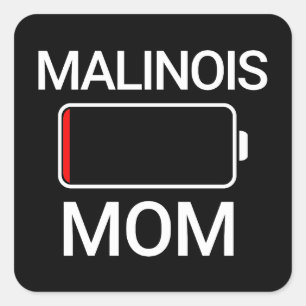 Malinois Mama Niedrig Akku Funny Phone Quadratischer Aufkleber