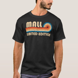 MALL Nachname Retro Vintag 80er 90er Geburtstagsre T-Shirt