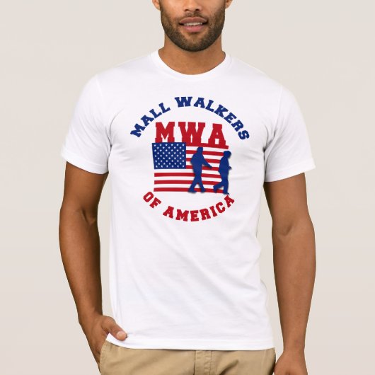 Mall-Wanderer von Amerika T-Shirt (Vorderseite)
