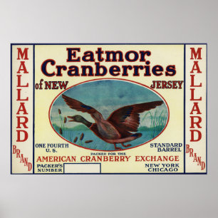 Mallard Eatmor Cranberries Brand Label Poster