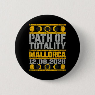 Mallorca Solar Eclipse 2026 - Industrial Stencil Button