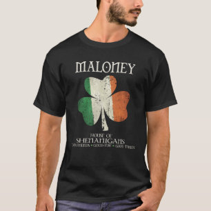 Maloney Familienname Irland Irish House of sh T-Shirt