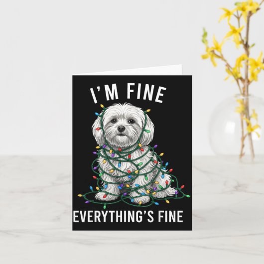 Maltese Christmas I'm Fine Everything Is Fine Karte (Gelbe Blume)