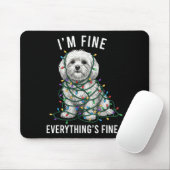 Maltese Christmas I'm Fine Everything Is Fine  Mousepad (Mit Mouse)