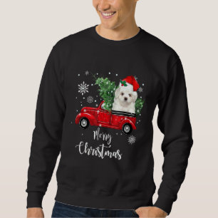 Malteser-Hund fährt mit rotem Lastwagen Weihnachte Sweatshirt