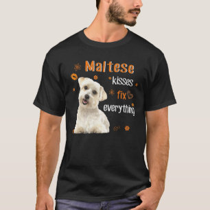 Malteser Kisses reparieren alles T-Shirt