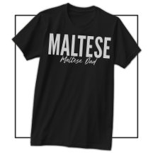 Malteser-Vater-Shirt für Malteser-Besitzer und -Fa