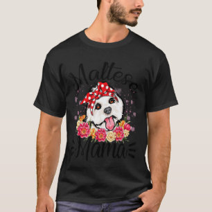 Maltesisch Mama Florals Niedlich Hund Mama Muttert T-Shirt