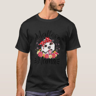 Maltesisch Mama Florals Niedlich Hund Mama Muttert T-Shirt