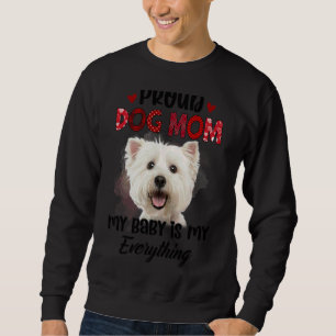 Maltesische Mama Stolz Hund je mein Baby ist mein  Sweatshirt