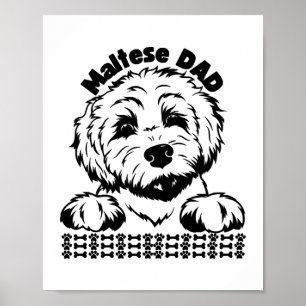 Maltesischer Vater Schwarz-Weiß-Design Malteser Hu Poster