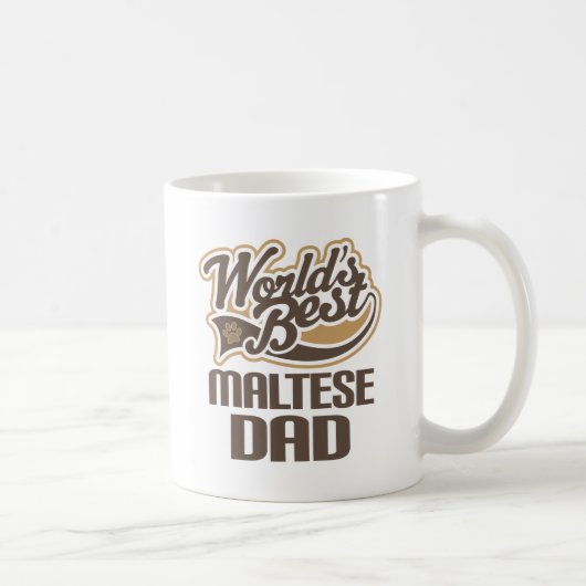 Maltesischer Vater (Welten am besten) Kaffeetasse (Rechts)