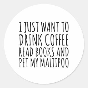 Maltipoo Dog Eigentümer Kaffee Lover Witziges Buch Runder Aufkleber