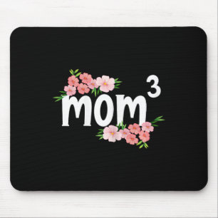 Mama3 vierbeinige Blumenmutter von drei Kindern mo Mousepad