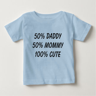 Mama 100% 50% Vatis 50% niedlich Baby T-shirt