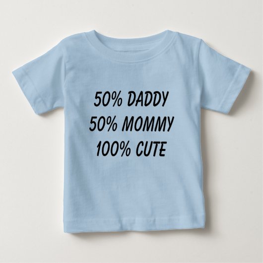 Mama 100% 50% Vatis 50% niedlich Baby T-shirt (Vorderseite)