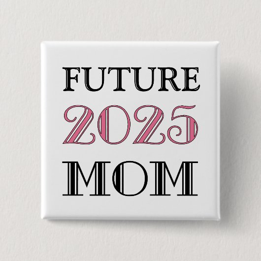 Mama 2025 button (Vorderseite)