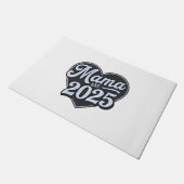 MAMA 2025 Schwangerschaft Mutterschaft Tag Mama Fußmatte (Schrägansicht)