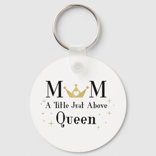 Mama A Titel gerade über Königin Schlüsselanhänger (Vorderseite)