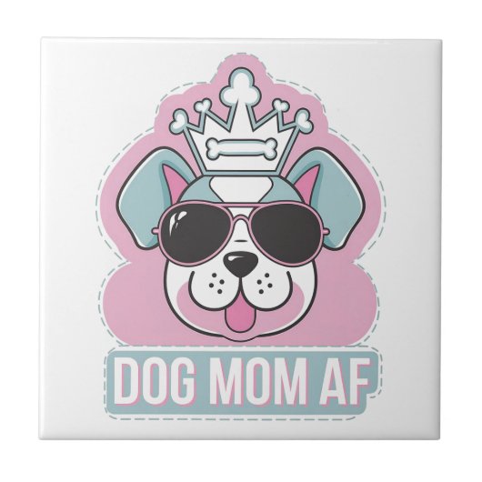 Mama AF - Funny Hund Mama Design Fliese (Vorderseite)
