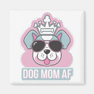 Mama AF - Funny Hund Mama Design Magnet