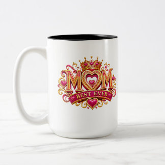 Mama Aller Zeiten Königskrone  Zweifarbige Tasse
