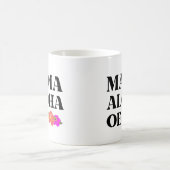 MAMA ALOHA OE HAWAIIAN I LIEBE SIE MAMA KAFFEETASSE (Mittel)