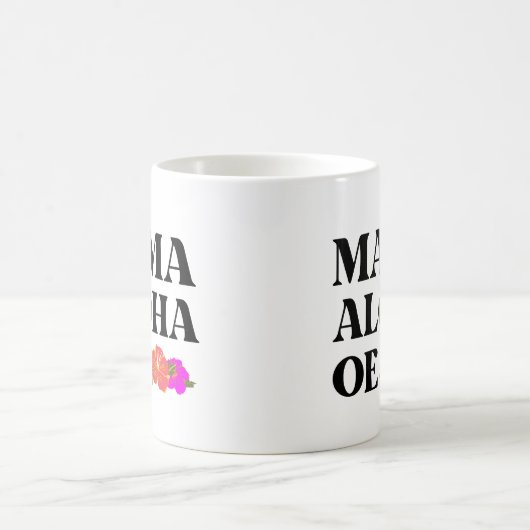 MAMA ALOHA OE HAWAIIAN I LIEBE SIE MAMA KAFFEETASSE (Mittel)