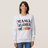 MAMA ALOHA OE HIBISKUS BLUME SWEATSHIRT (Vorne ganz)