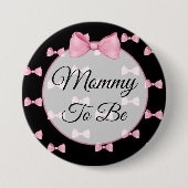 Mama als Pink Bow Baby Showknopf Schwarz Button (Vorderseite)