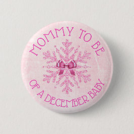 Mama als Pink Winter Dezember Baby Button