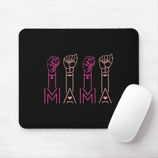 Mama American Sign Language Deaf Awareness Support Mousepad (Mit Mouse)
