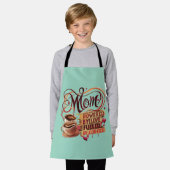 Mama — angetrieben durch Liebe, angetrieben durch Schürze (Getragen)