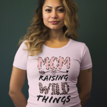 Mama Anheben wilder Dinge Zitat Funny Leopard Prin