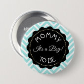 Mama aquamarin gestreift Zickzack Babydusche Button (Vorne & Hinten)