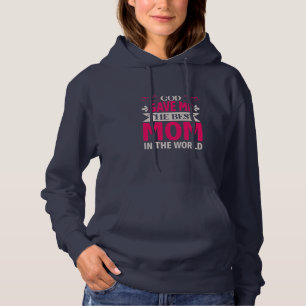 Mama Art God gab mir die beste Mama Hoodie