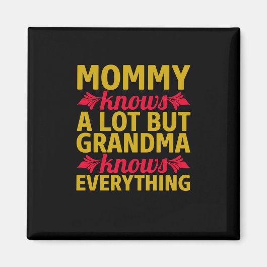 Mama Art Oma weiß alles Magnet (Vorne)
