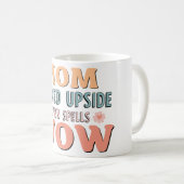 Mama auf den Kopf gestellt Zauber Wow Kaffeetasse (VorderseiteRechts)
