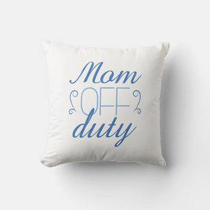 Mama außer Dienst Kissen