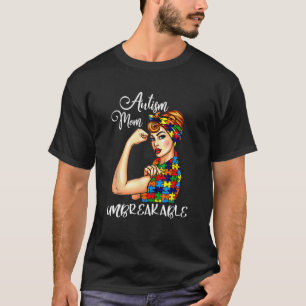 Mama Autismus: Unzerbrechlicher Tag des Autismus T-Shirt